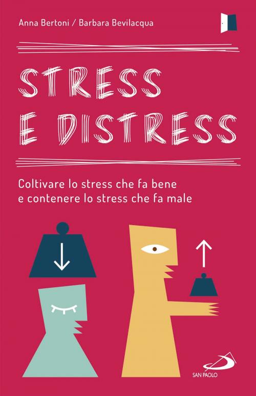 Cover of the book Stress e distress by Anna Bertoni, Barbara Bevilacqua, San Paolo Edizioni