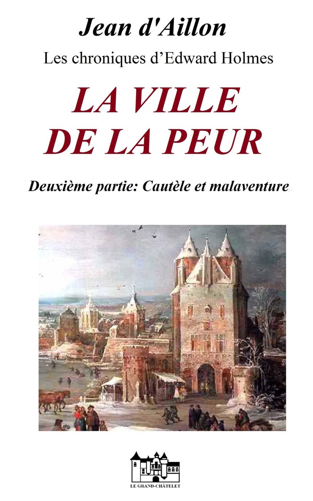 Big bigCover of LA VILLE DE LA PEUR