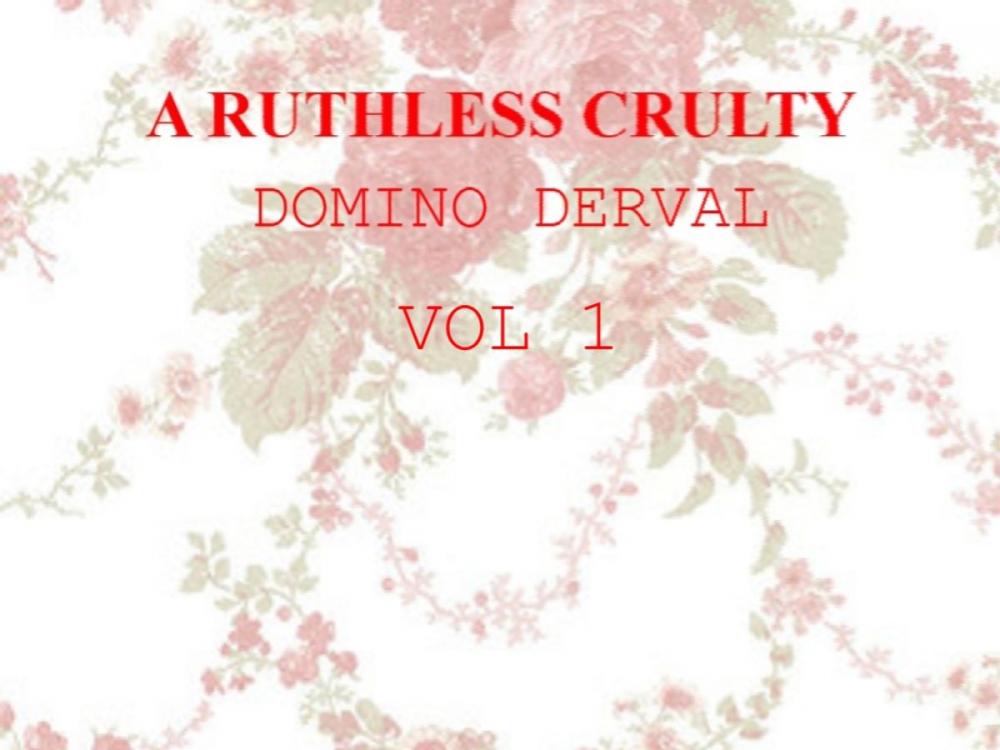 Big bigCover of A Ruthless Cruelty