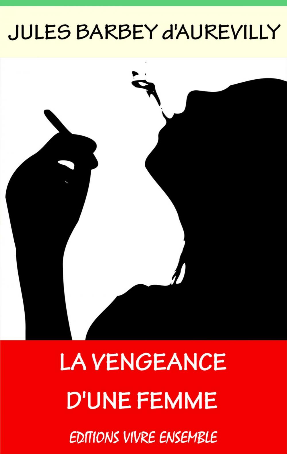 Big bigCover of La vengeance d'une femme - Dessous de cartes d'une partie de whist