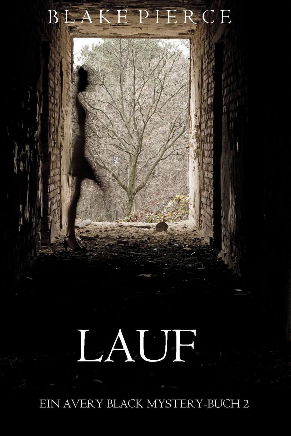 Big bigCover of Lauf (Ein Avery Black Mystery-Buch 2)