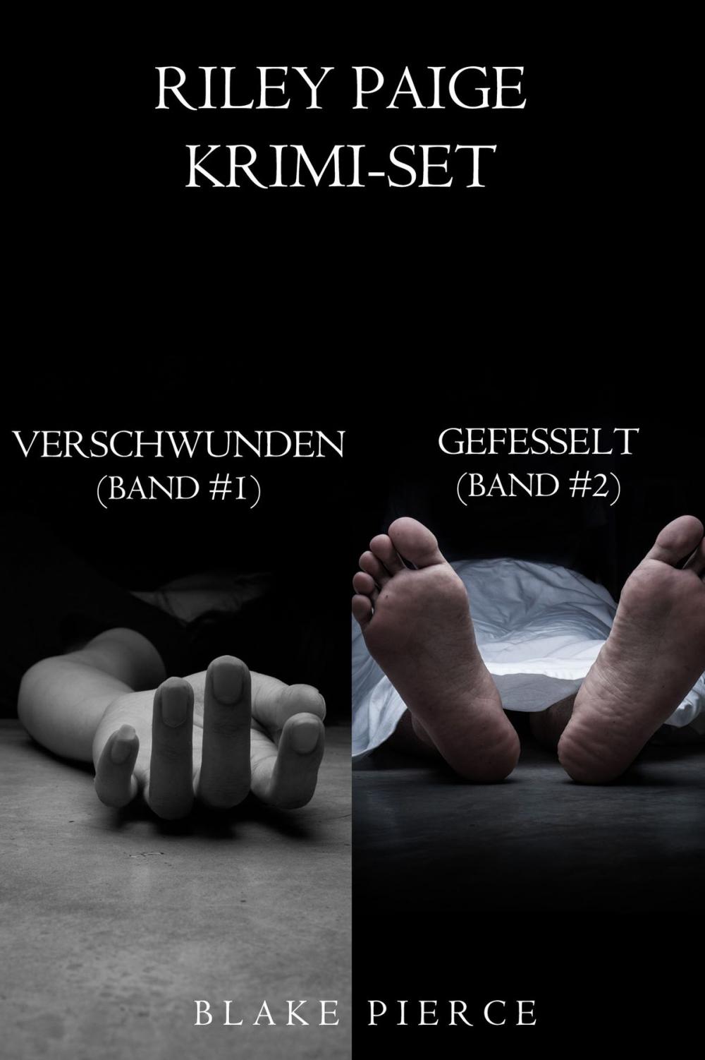 Big bigCover of Riley Paige Krimi-Set: Verschwunden (#1) und Gefesselt (#2)