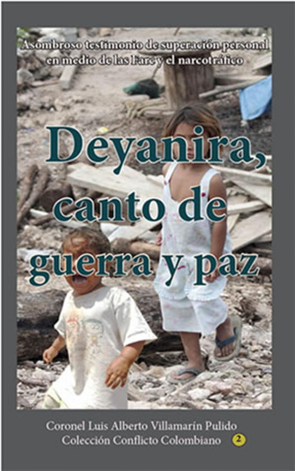 Big bigCover of Deyanira, canto de guerra y paz