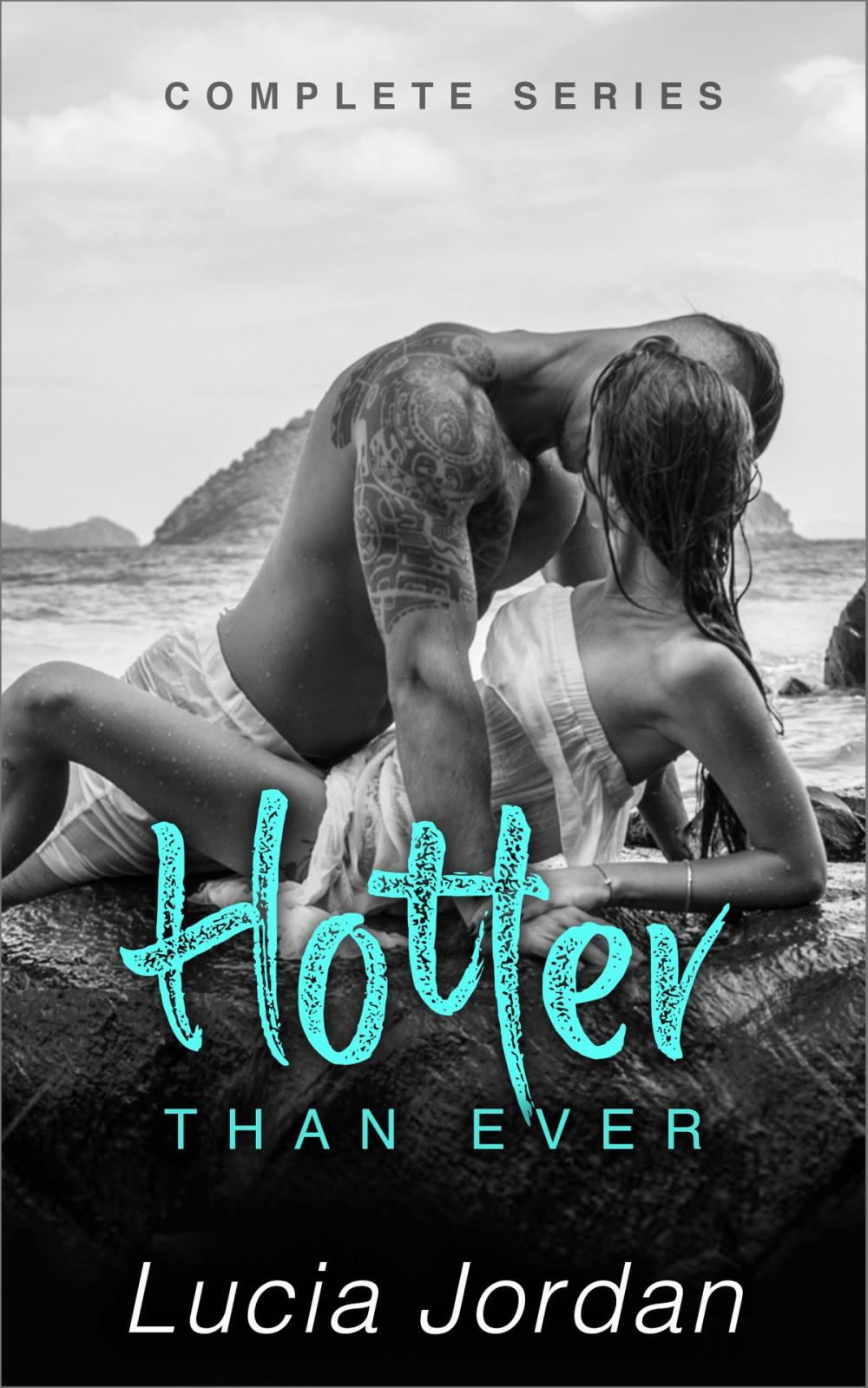 Big bigCover of Hotter Than Ever - Complete Series