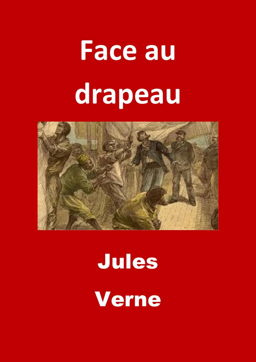 Big bigCover of Face au drapeau