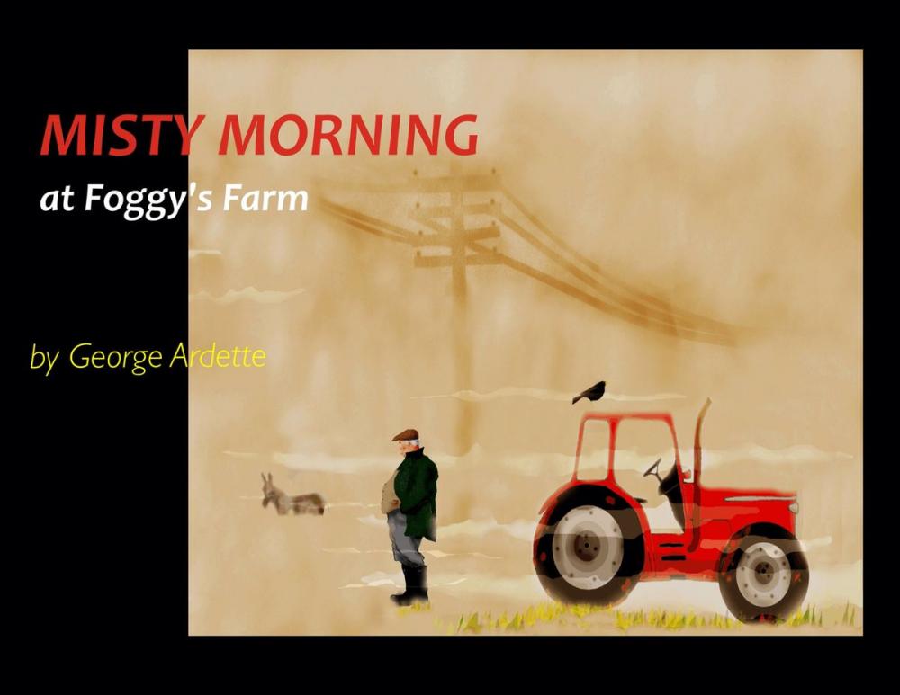 Big bigCover of Misty Morning at Foggy's Farm