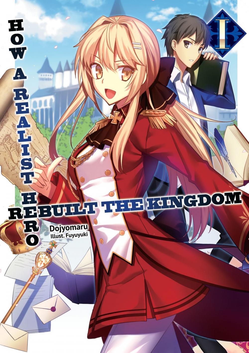 Big bigCover of How a Realist Hero Rebuilt the Kingdom: Volume 1