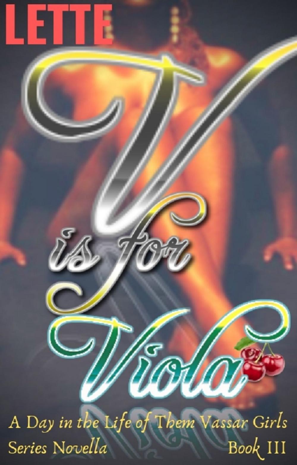 Big bigCover of V is for Viola: A Day in the Life of Them Vassar Girls Series Novella Book III