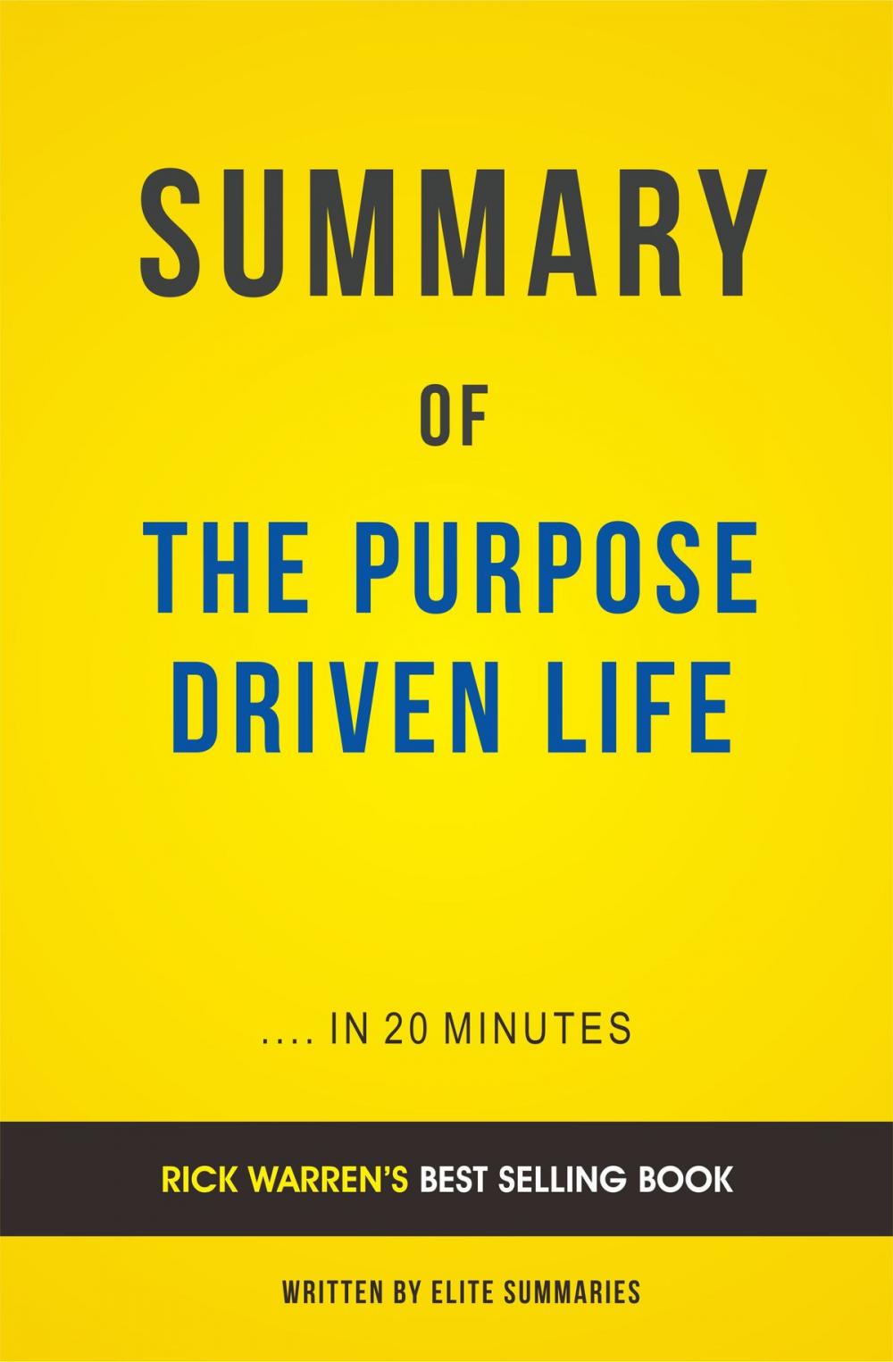 Big bigCover of Summary of The Purpose Driven Life: by Rick Warren | Includes Analysis