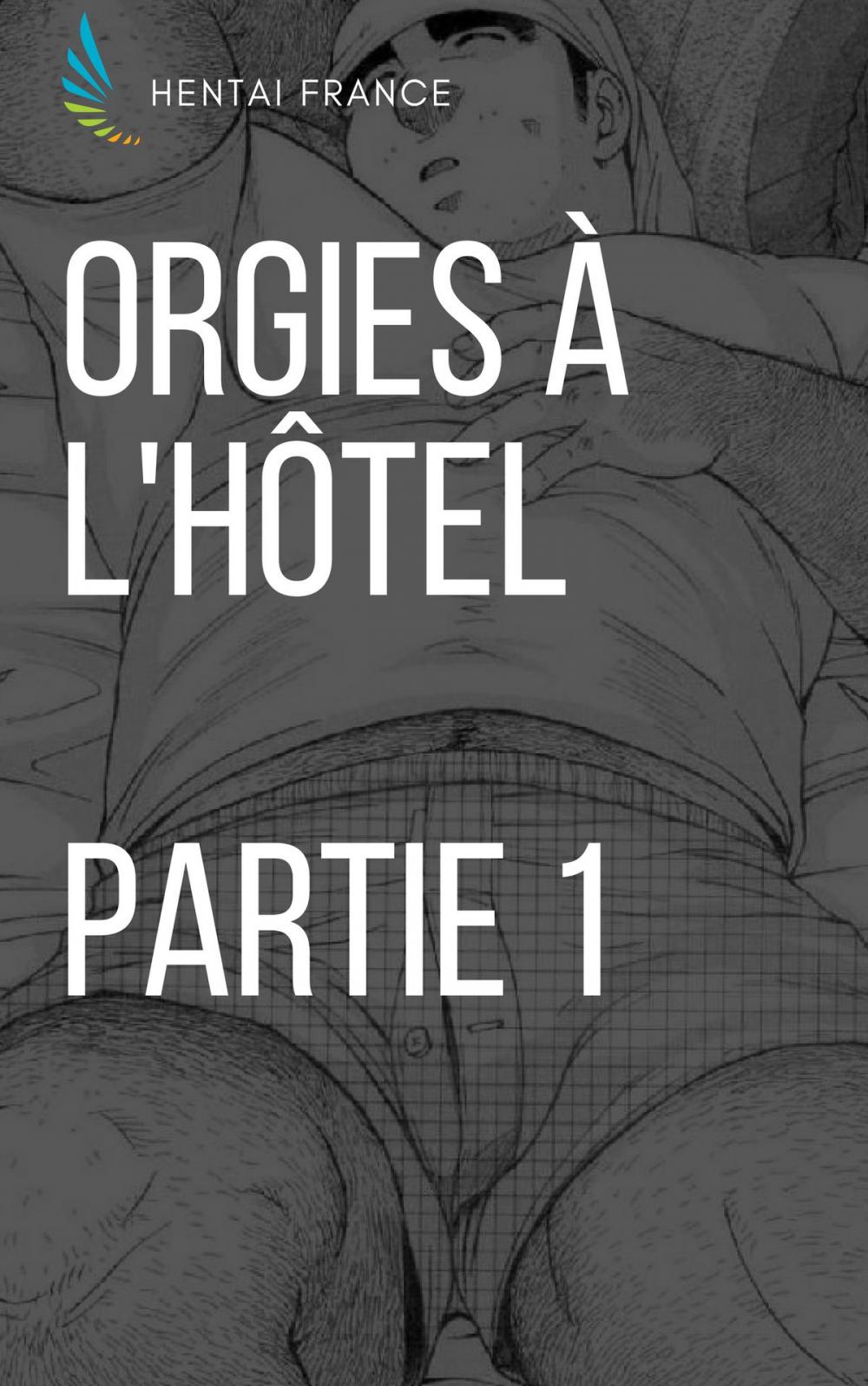 Big bigCover of Orgies à l'hôtel - Partie 1
