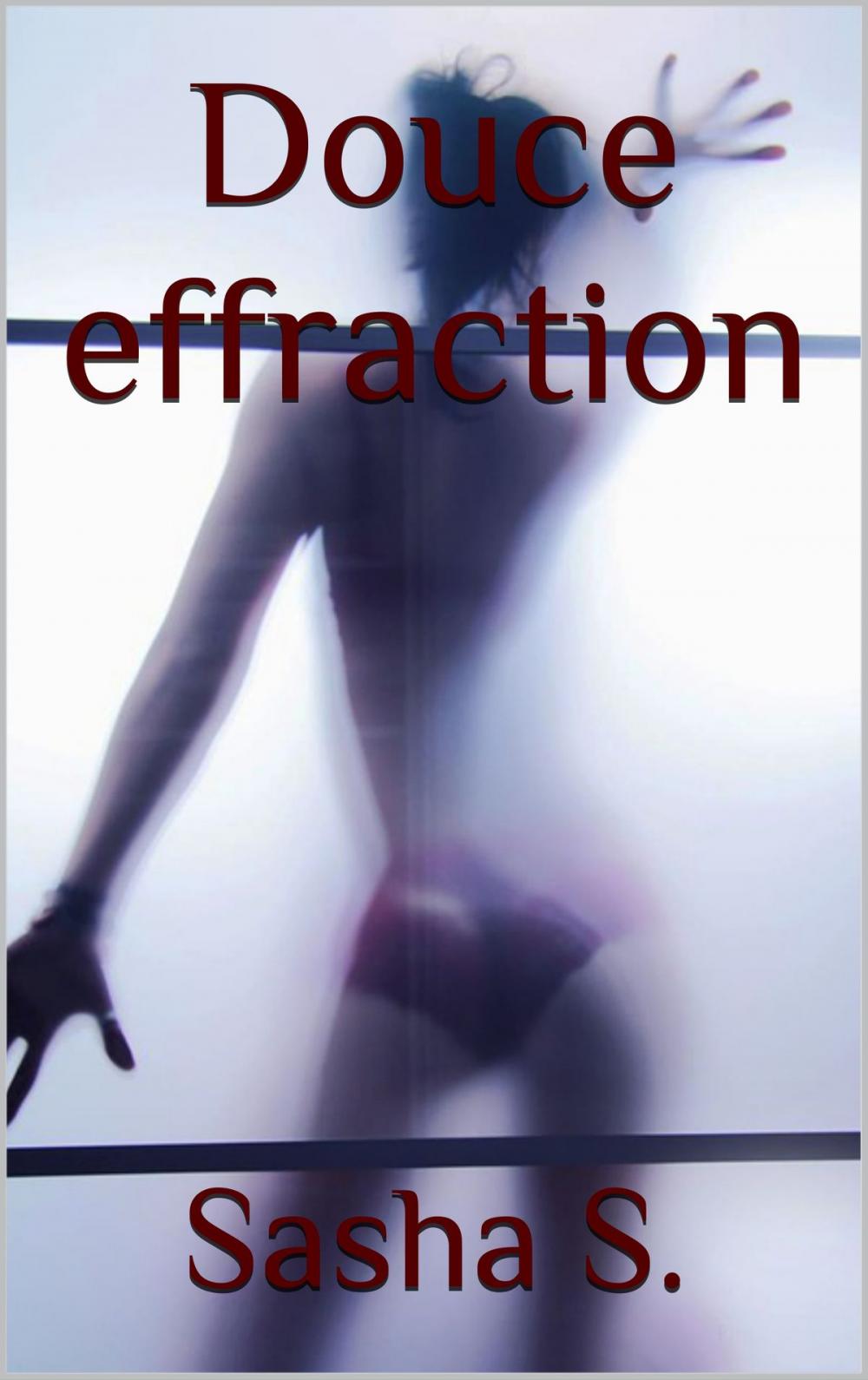 Big bigCover of Douce effraction