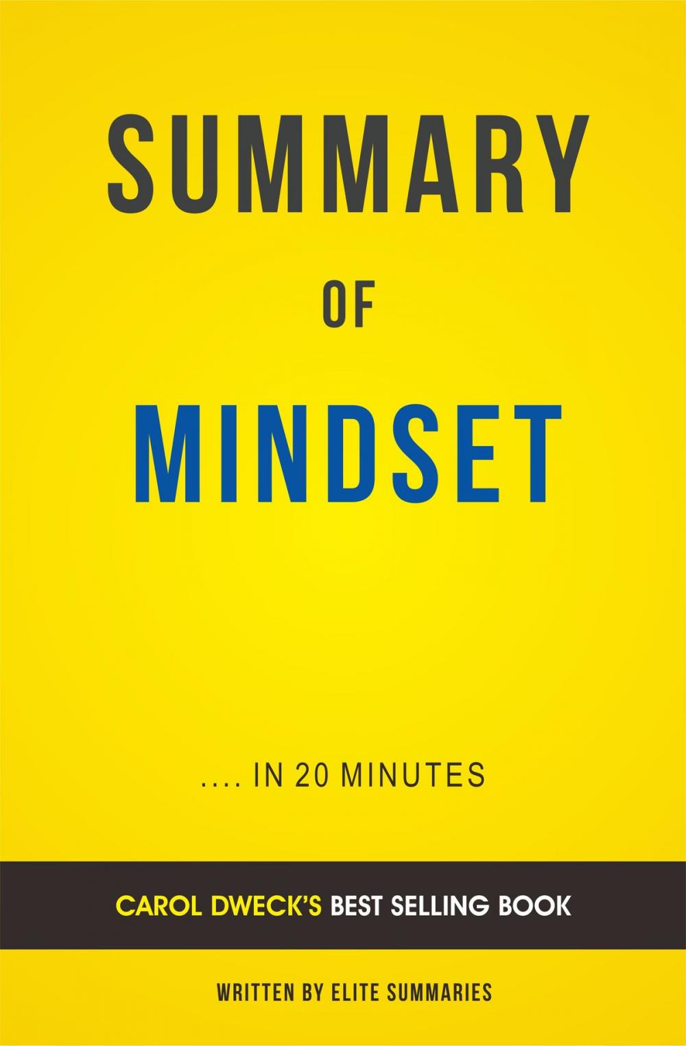 Big bigCover of Summary of Mindset: by Carol Dweck | Includes Analysis