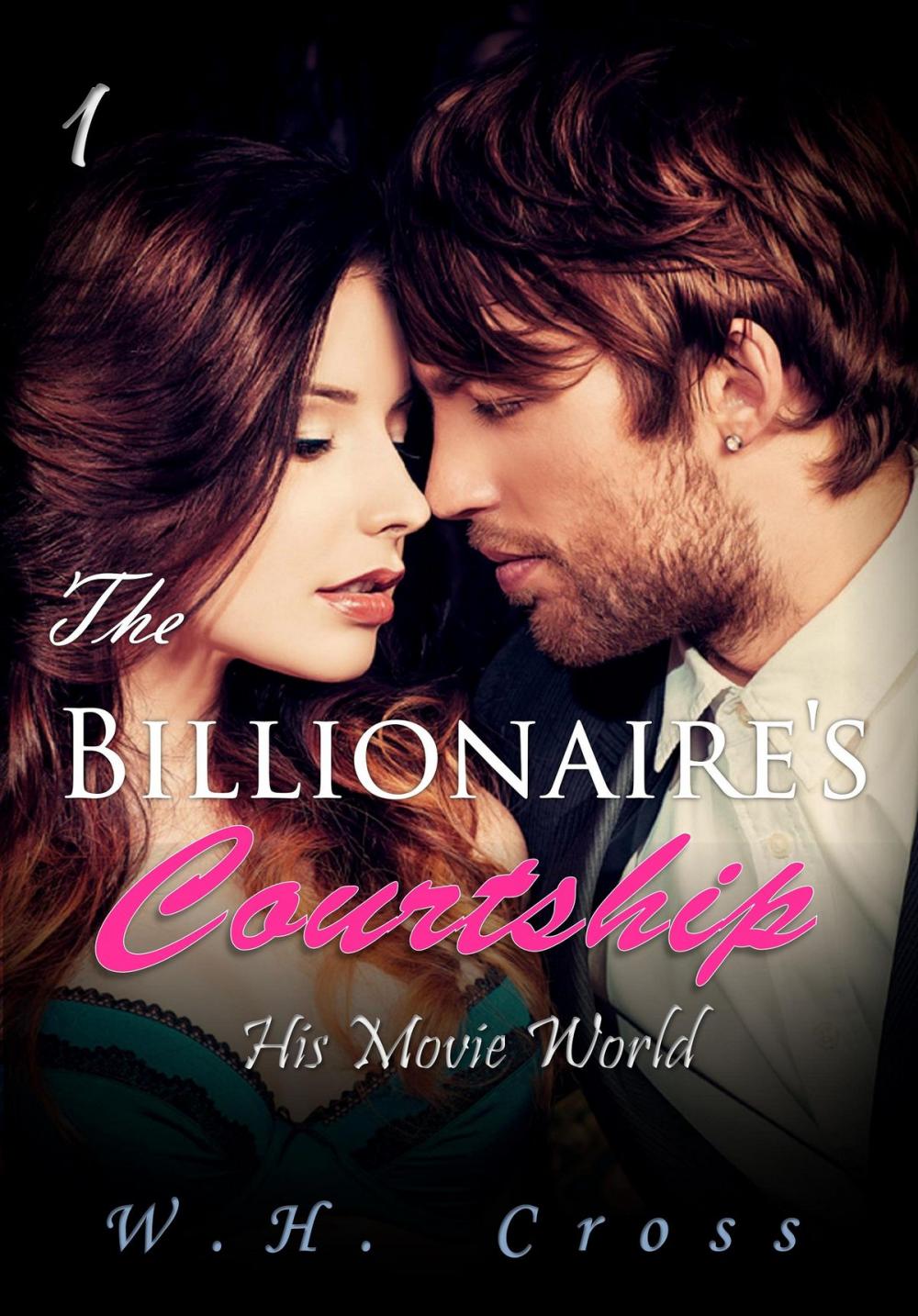 Big bigCover of The Billionaire's Courtship 1