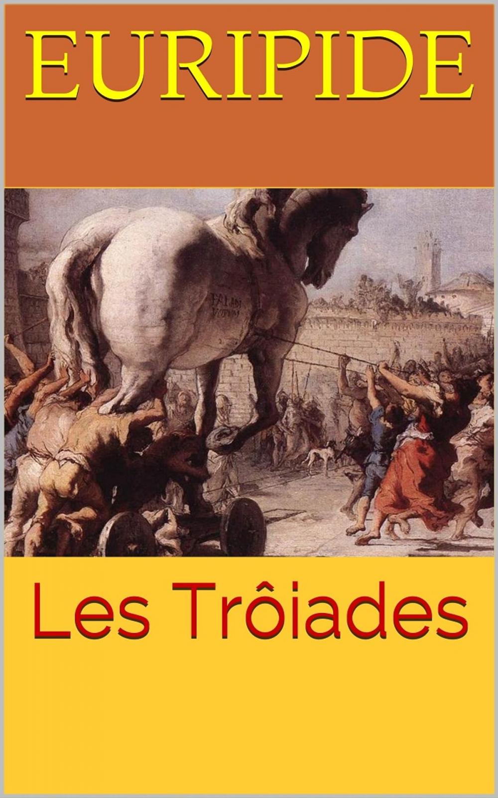 Big bigCover of Les Trôiades