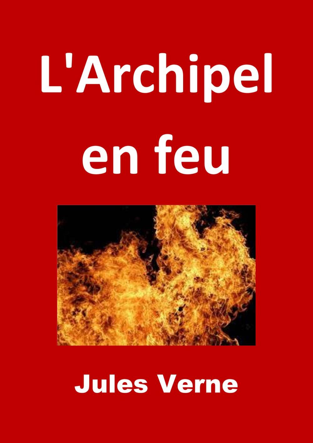 Big bigCover of L'Archipel en feu
