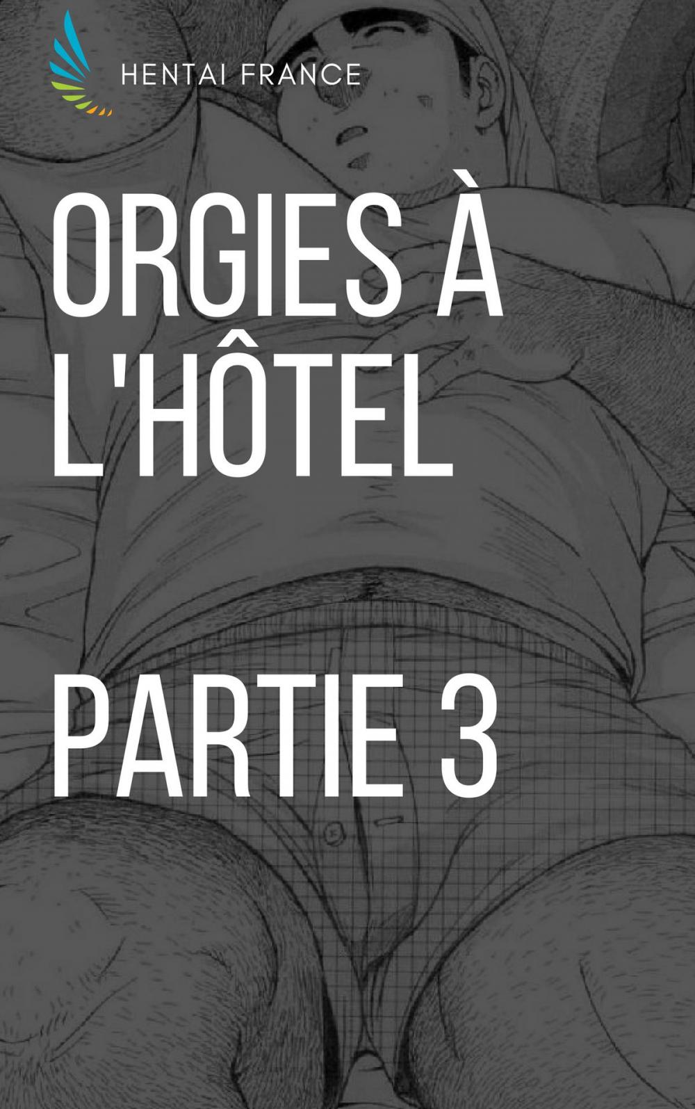 Big bigCover of Orgies à l'hôtel - Partie 3