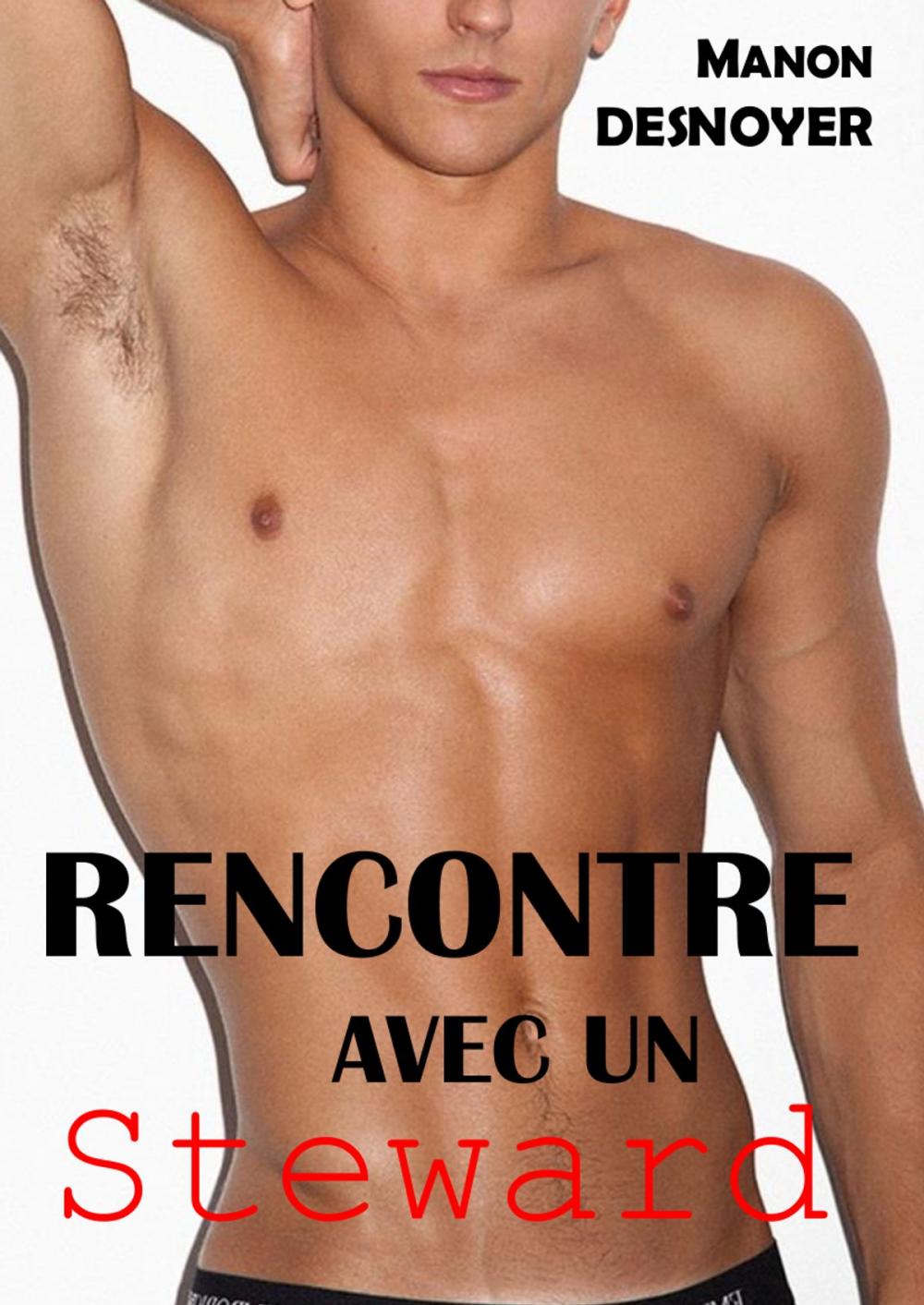 Big bigCover of Rencontre avec un steward