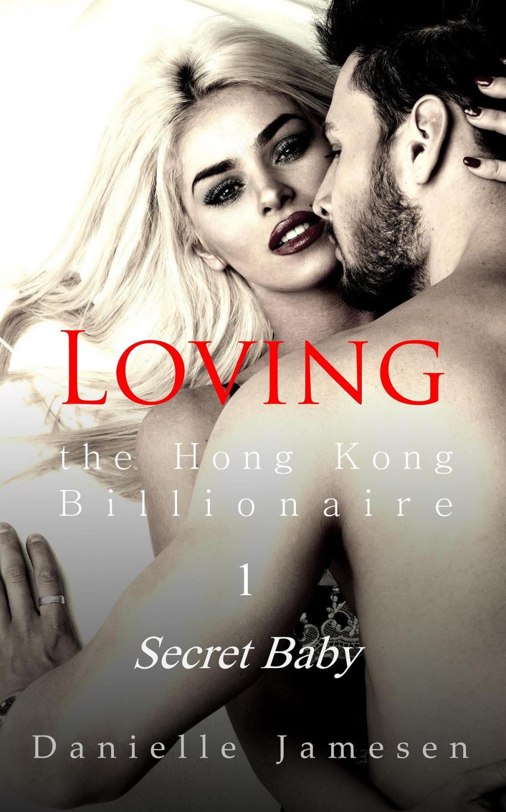 Big bigCover of Loving the Hong Kong Billionaire 1