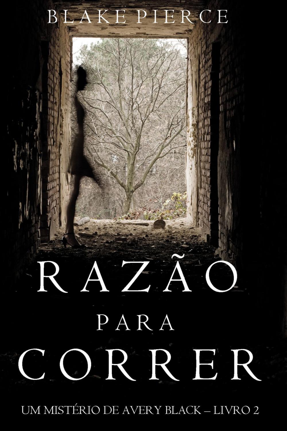 Big bigCover of Razão para Correr (Um mistério de Avery Black —Livro 2)