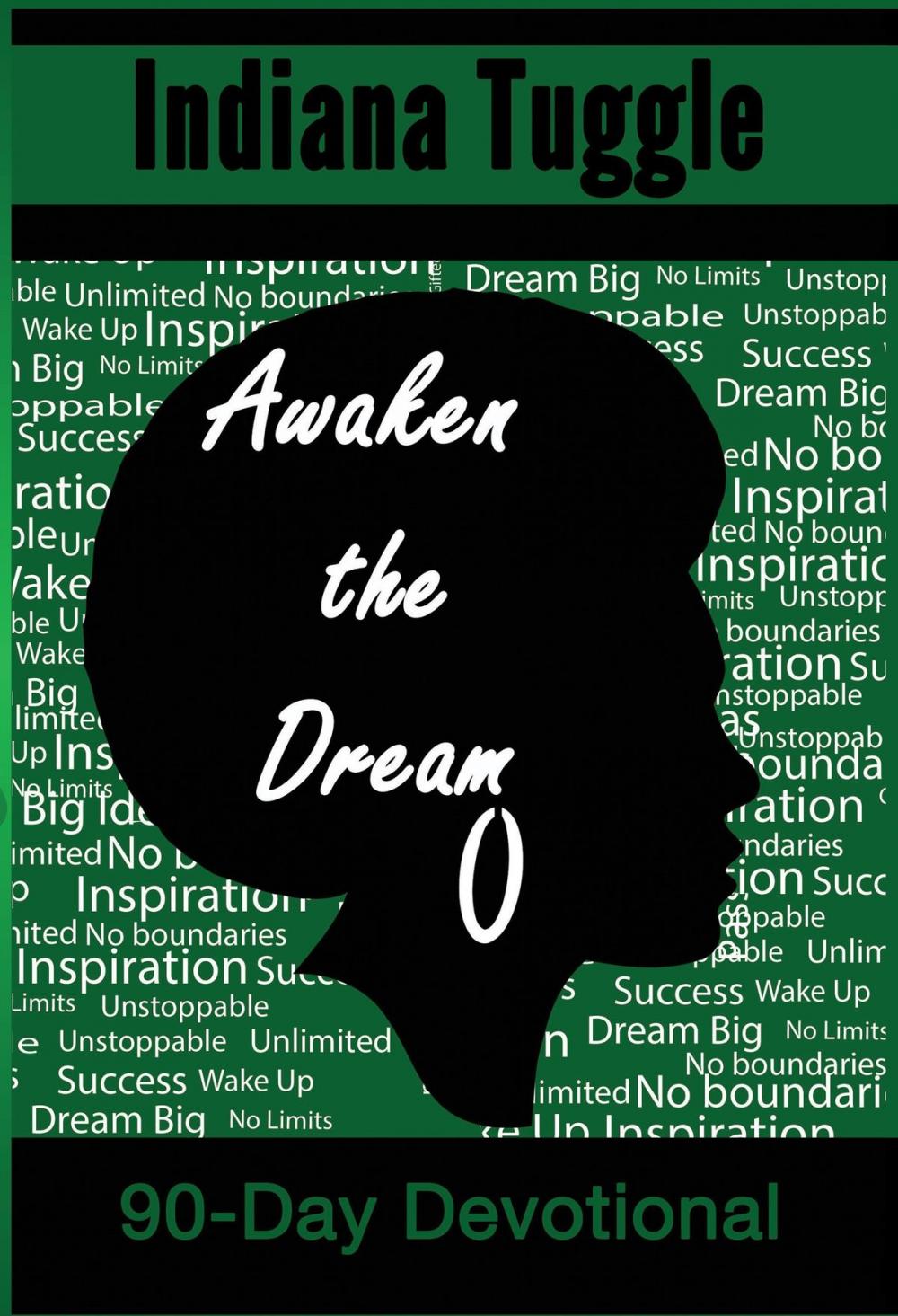 Big bigCover of Awaken The Dream 90-Day Devotional