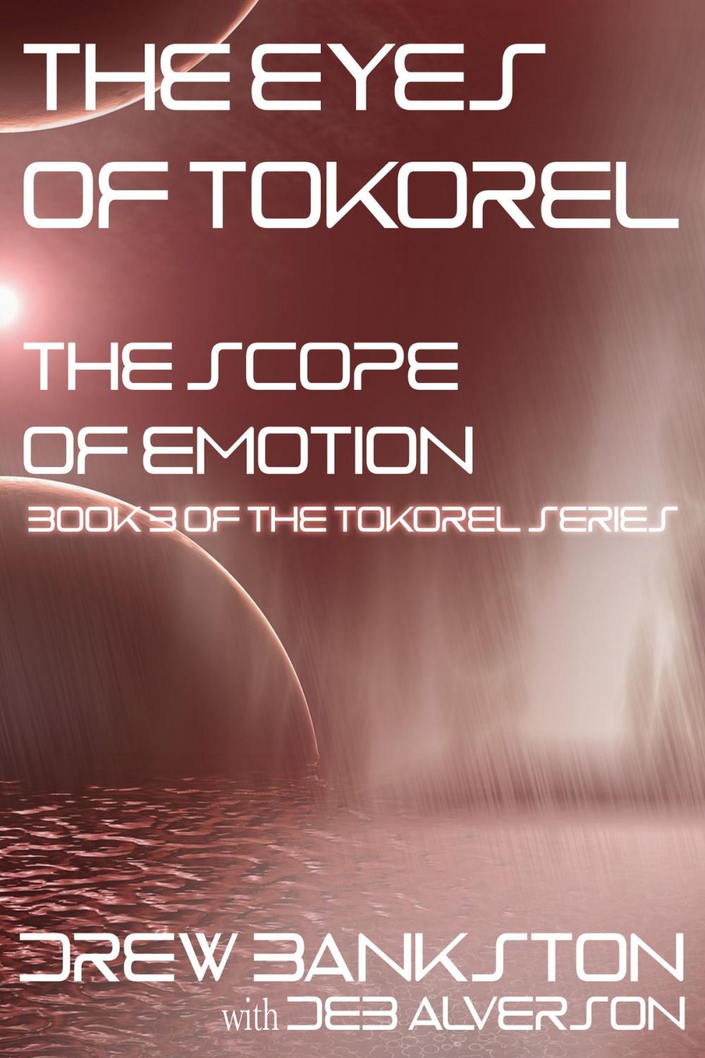 Big bigCover of The Eyes of Tokorel: The Scope of Emotion