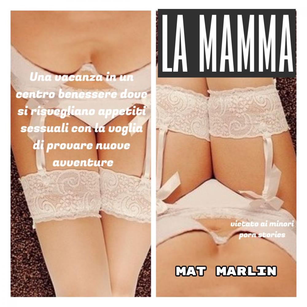 Big bigCover of La mamma (porn stories)