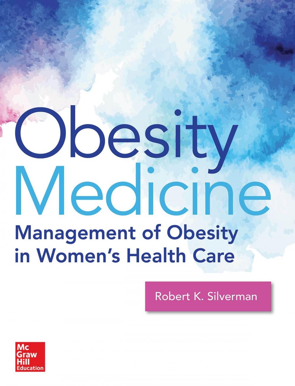 Big bigCover of Obesity Medicine: Management of Obesity in Women's Health Care