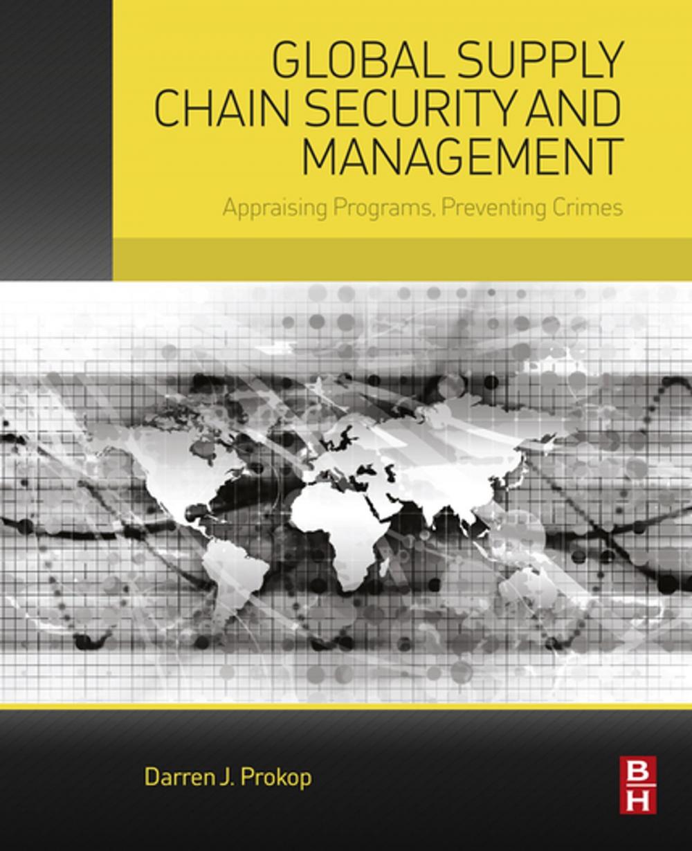 Big bigCover of Global Supply Chain Security and Management