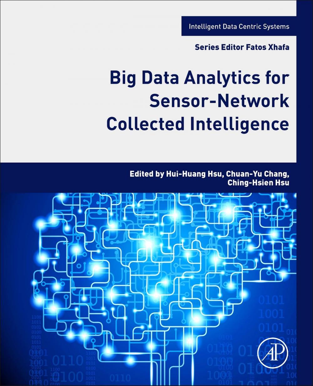 Big bigCover of Big Data Analytics for Sensor-Network Collected Intelligence