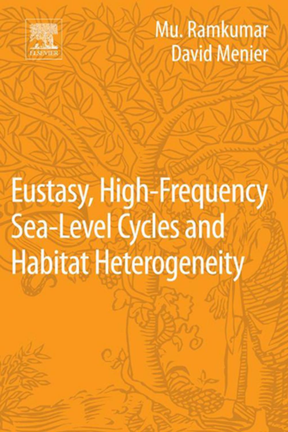 Big bigCover of Eustasy, High-Frequency Sea Level Cycles and Habitat Heterogeneity