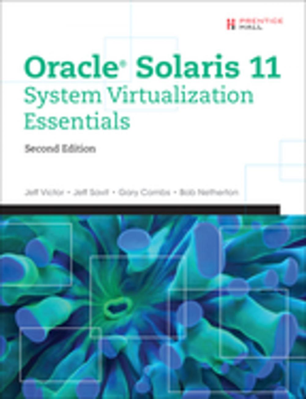 Big bigCover of Oracle Solaris 11 System Virtualization Essentials