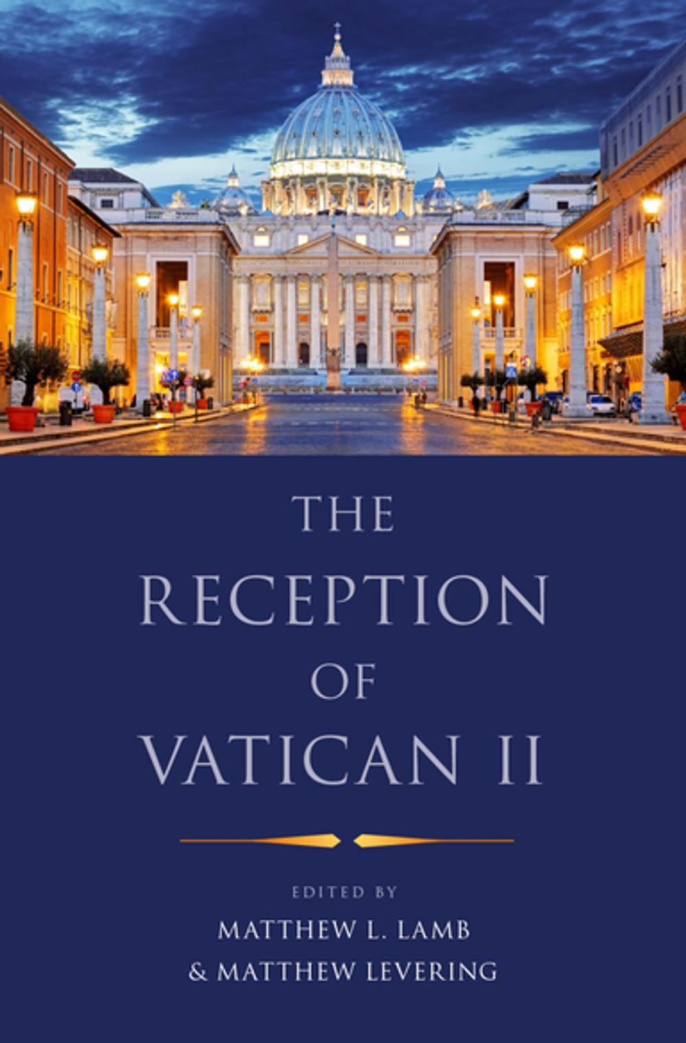 Big bigCover of The Reception of Vatican II