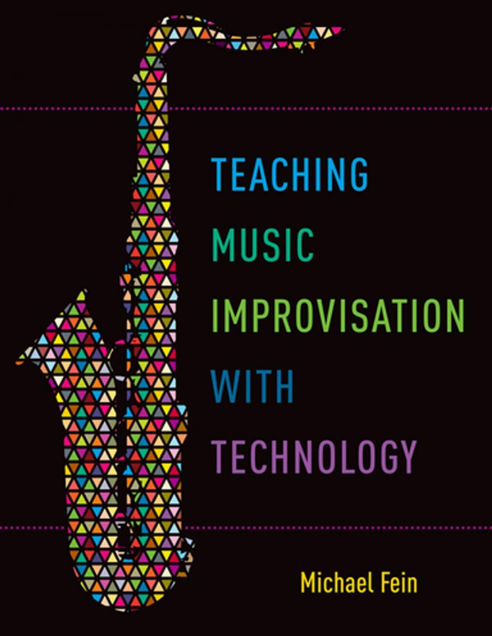 Big bigCover of Teaching Music Improvisation with Technology