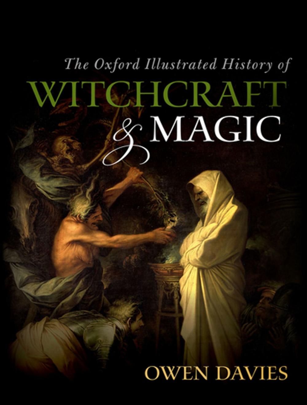 Big bigCover of The Oxford Illustrated History of Witchcraft and Magic