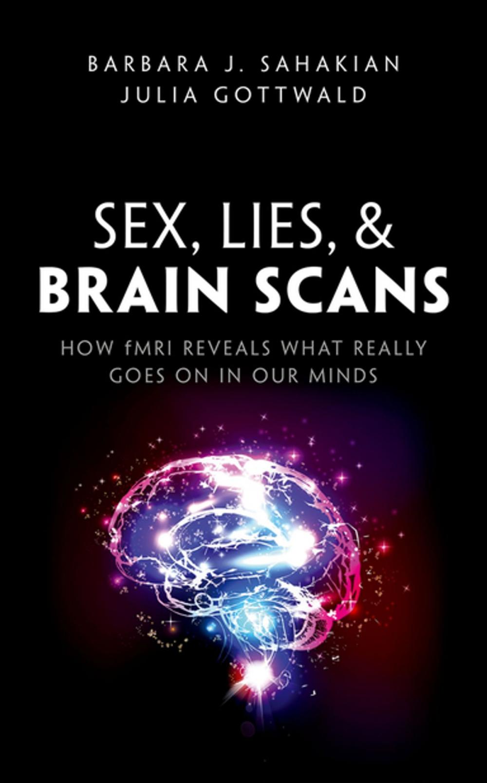 Big bigCover of Sex, Lies, and Brain Scans