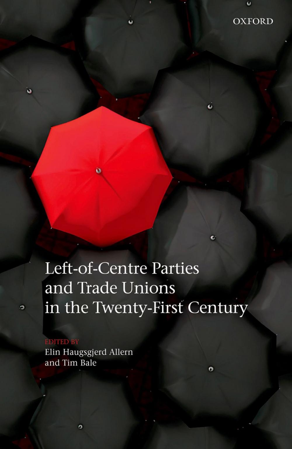 Big bigCover of Left-of-Centre Parties and Trade Unions in the Twenty-First Century