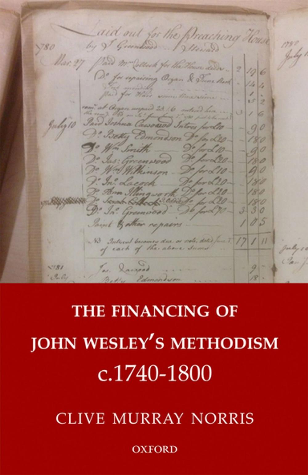 Big bigCover of The Financing of John Wesley's Methodism c.1740-1800