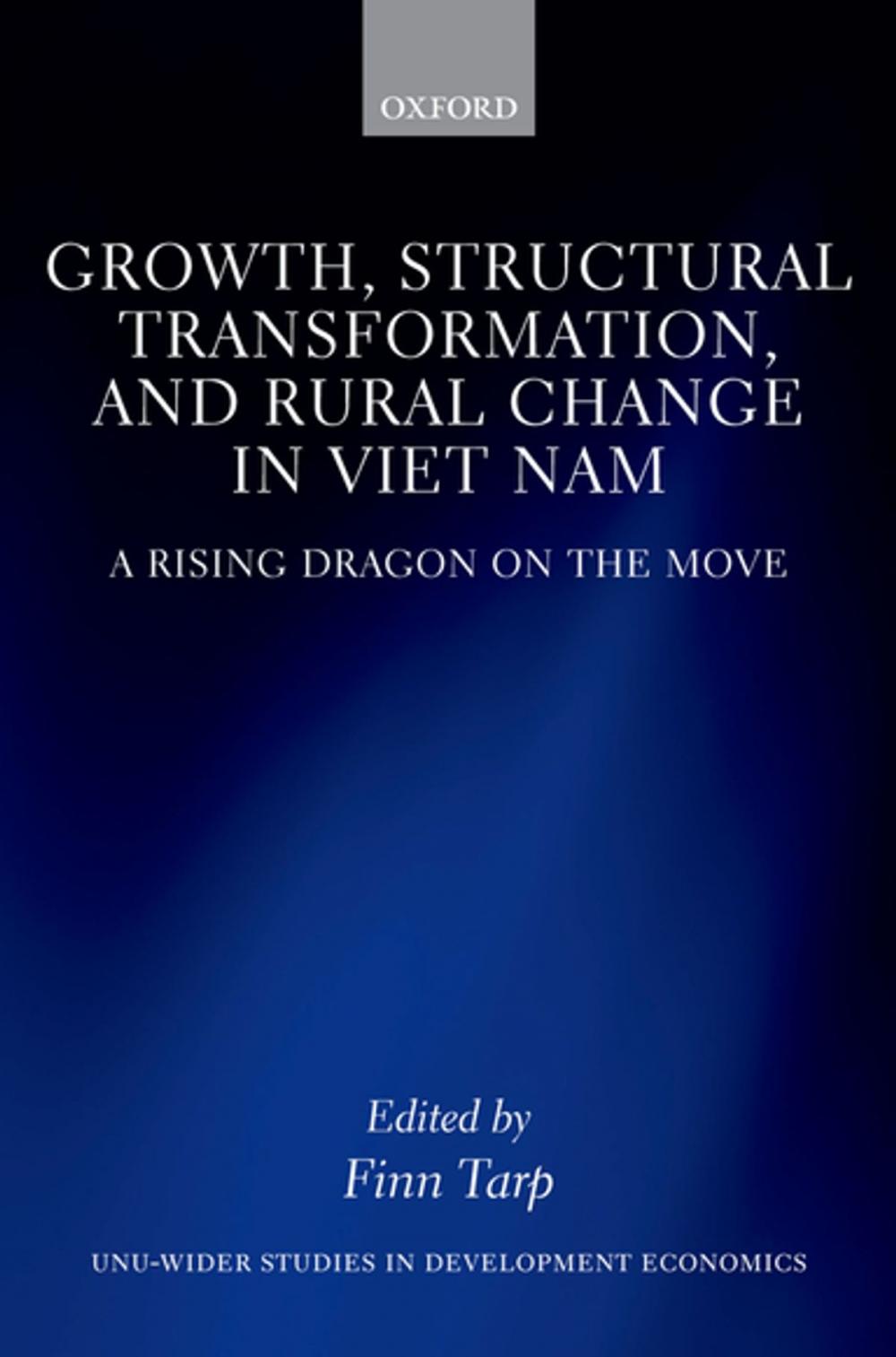 Big bigCover of Growth, Structural Transformation, and Rural Change in Viet Nam