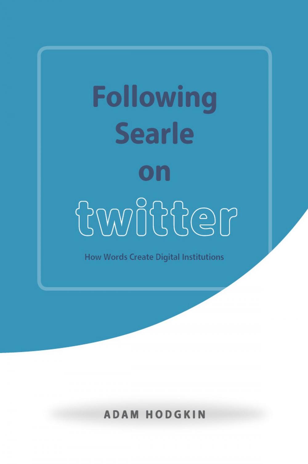 Big bigCover of Following Searle on Twitter