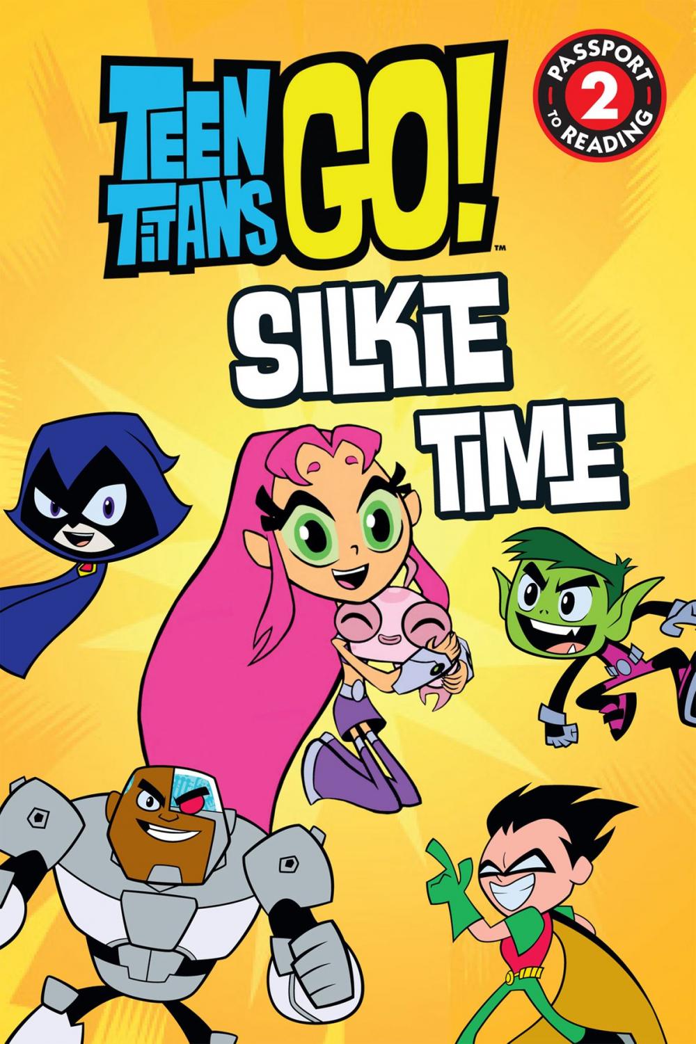 Big bigCover of Teen Titans Go! (TM): Silkie Time