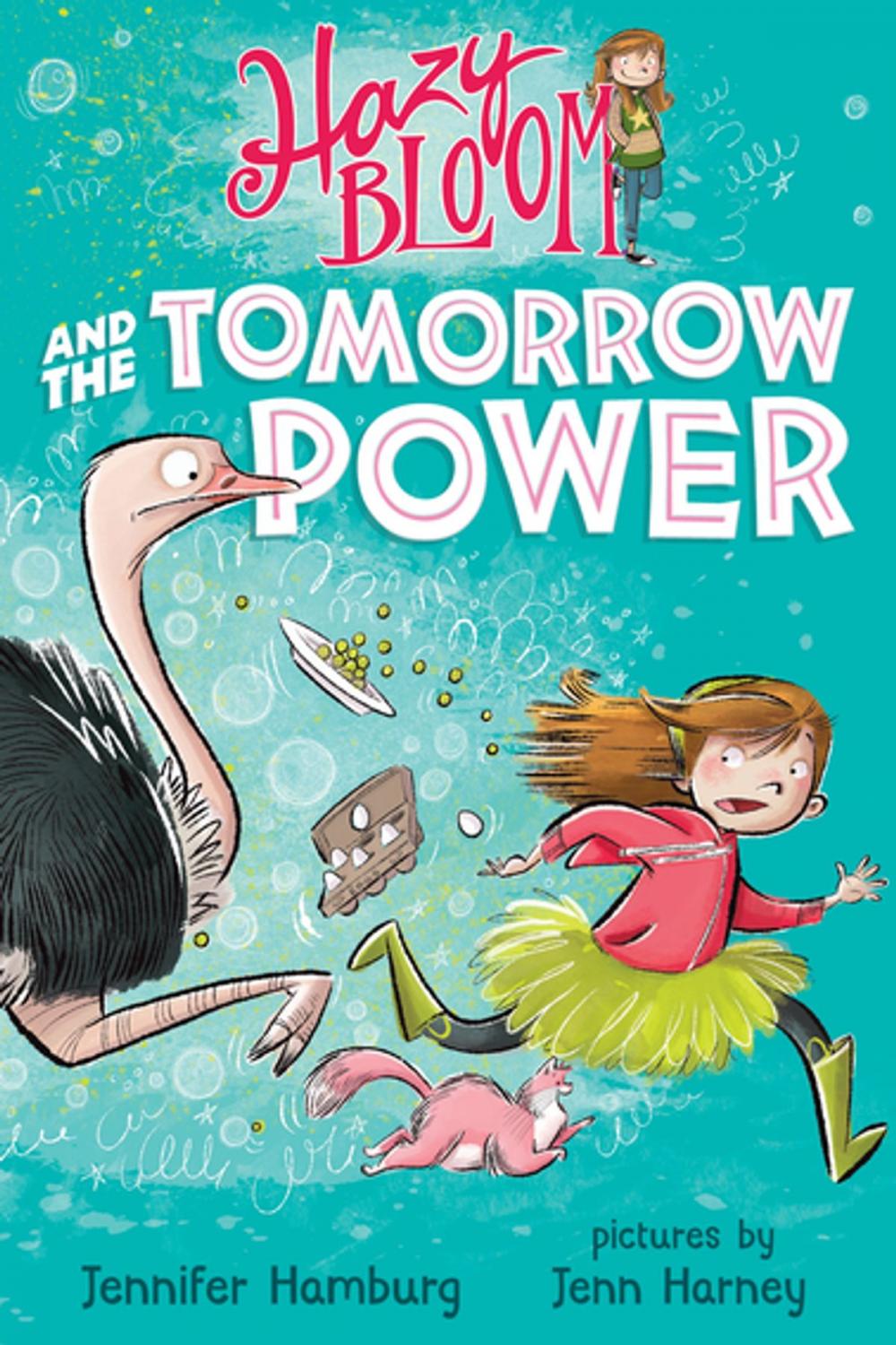 Big bigCover of Hazy Bloom and the Tomorrow Power