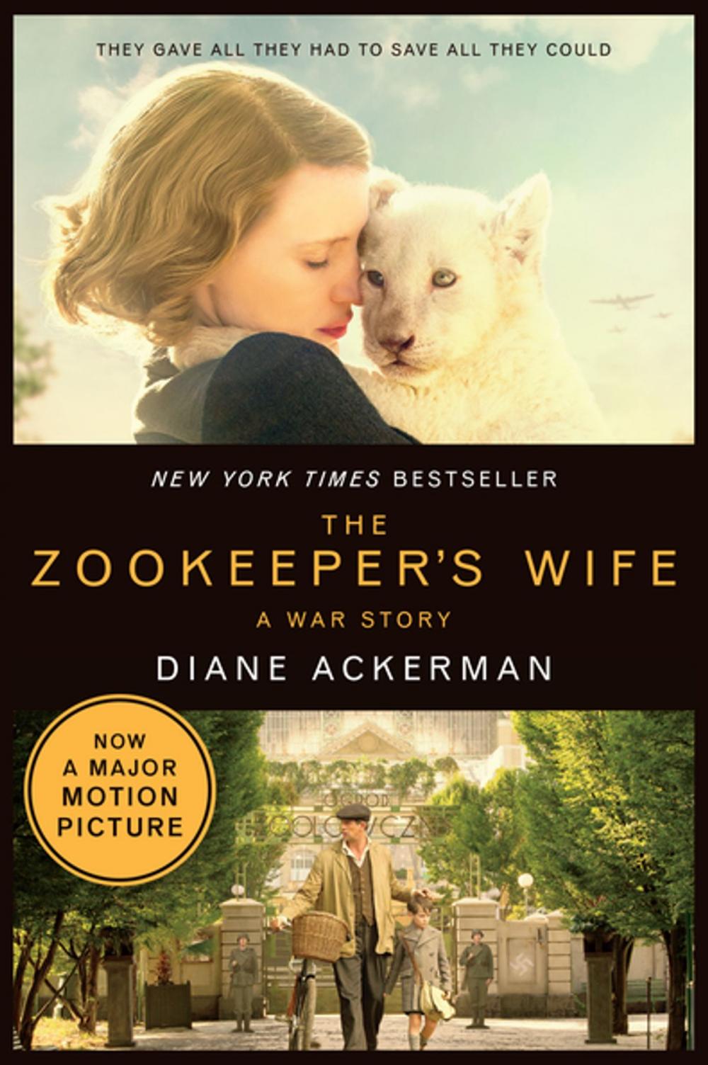 Big bigCover of The Zookeeper's Wife: A War Story (Movie Tie-in) (Movie Tie-in Editions)