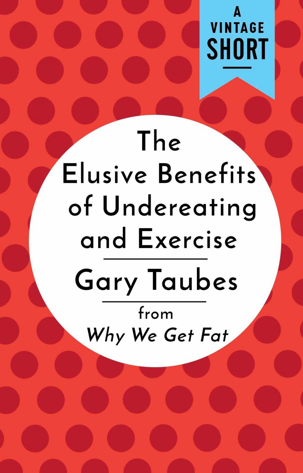 Big bigCover of The Elusive Benefits of Undereating and Exercise