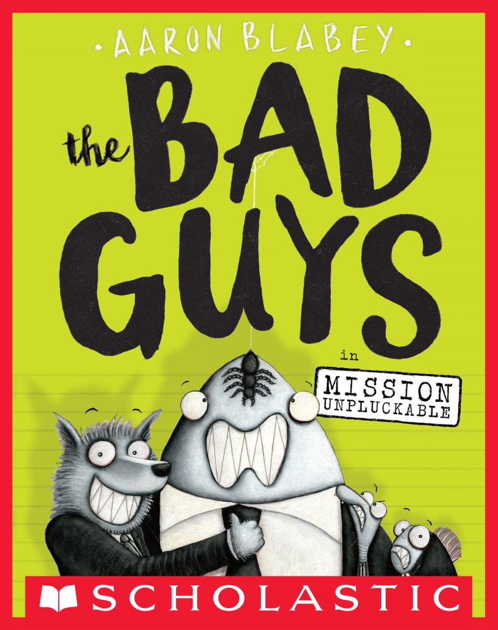 Big bigCover of The Bad Guys in Mission Unpluckable (The Bad Guys #2)