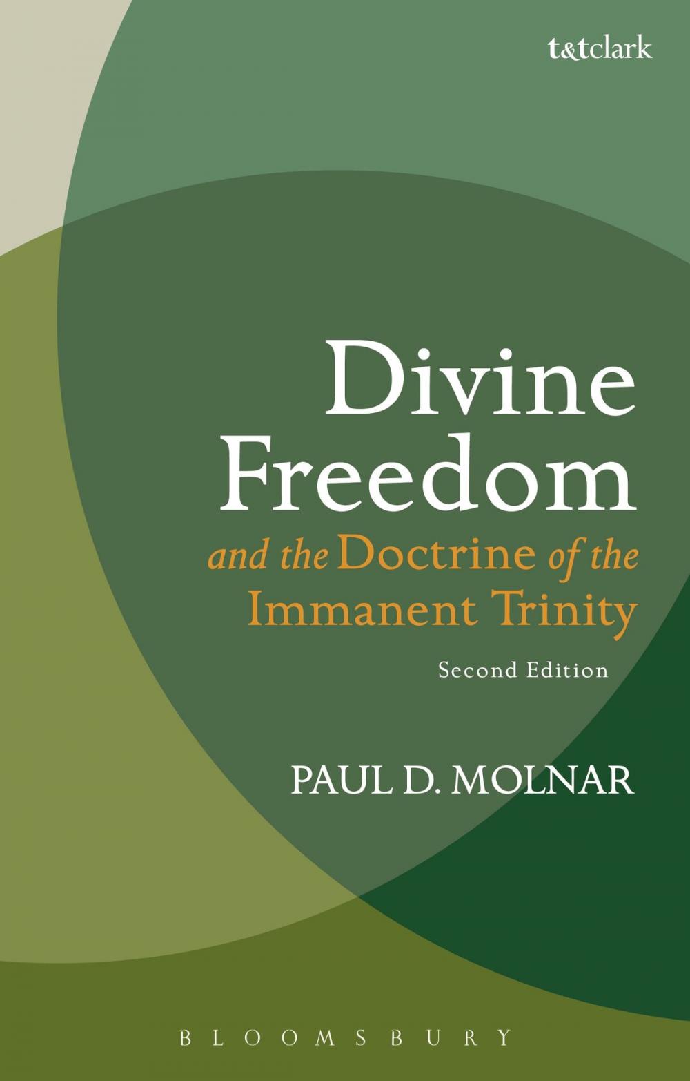 Big bigCover of Divine Freedom and the Doctrine of the Immanent Trinity