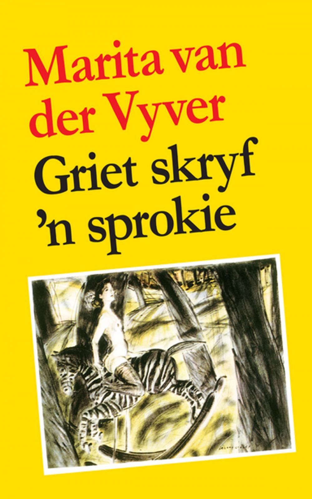 Big bigCover of Griet skryf ’n sprokie