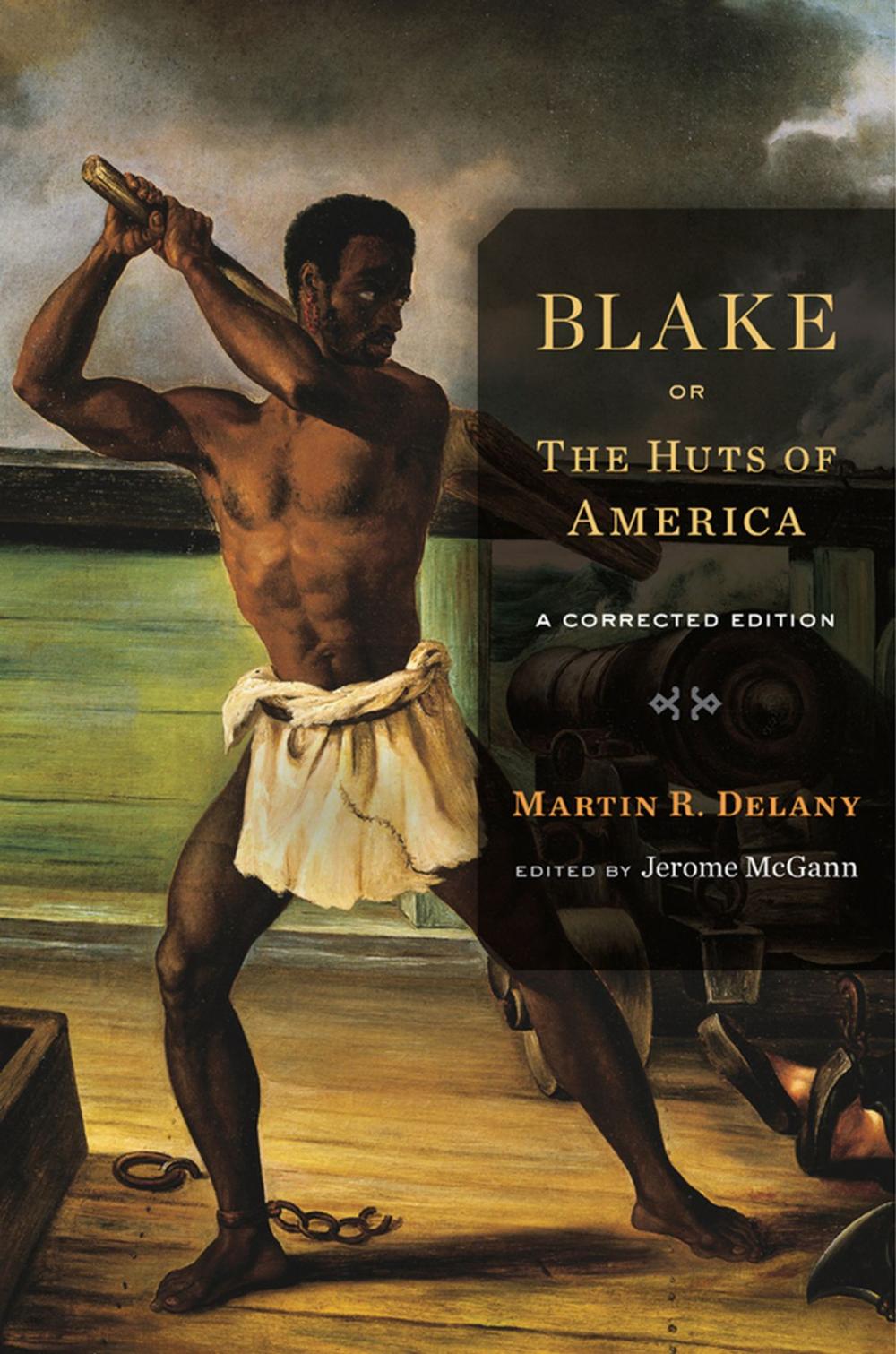 Big bigCover of Blake; or, The Huts of America