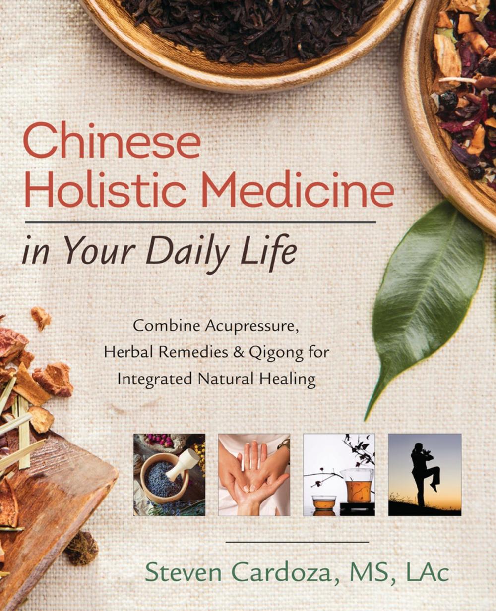 Big bigCover of Chinese Holistic Medicine in Your Daily Life