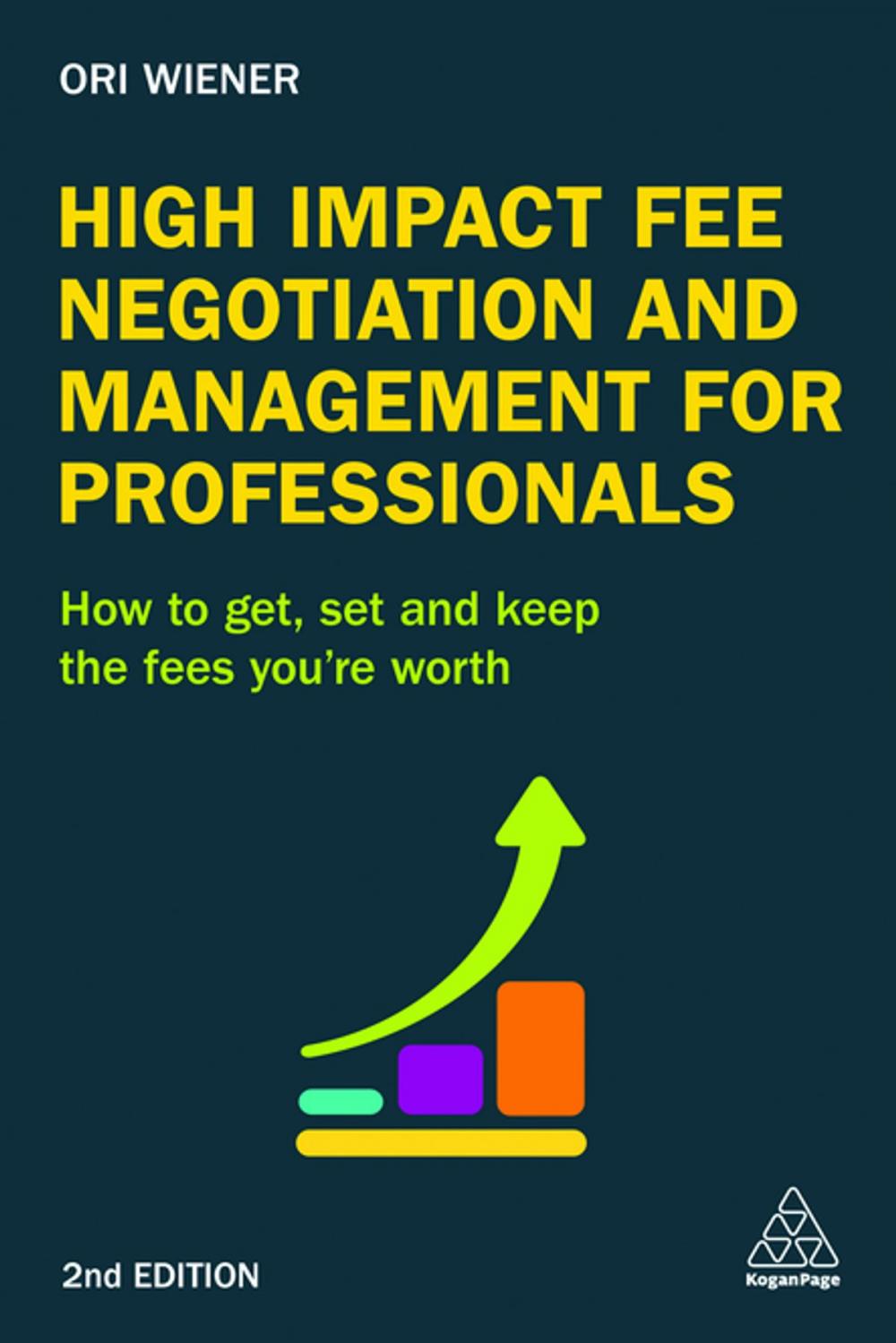 Big bigCover of High Impact Fee Negotiation and Management for Professionals