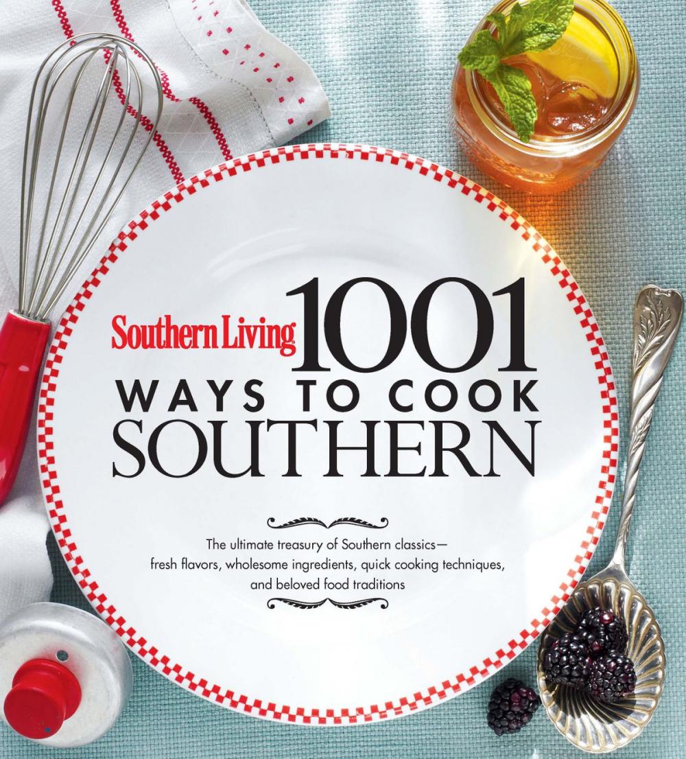 Big bigCover of Southern Living 1,001 Ways to Cook Southern